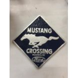 A FORD MUSTANG CROSSING CAST SIGN