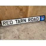 AN ENAMEL 'RED TARN ROAD' SIGN