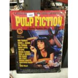 A PULP FICTION TIN SIGN WITH UMA THURMAN 30CM X 40CM