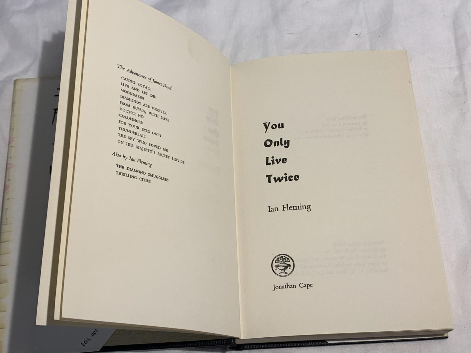 A HARDBACK FIRST EDITION - YOU ONLY LIVE TWICE BY IAN FLEMING, WITH DUST JACKET - PUBLISHED 1964. - Image 6 of 7