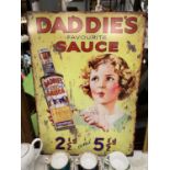 A LARGE 'DADDIE'S FAVOURITE SAUCE' TIN SIGN SIZE 70CM X 50CM