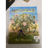 A KIT WILLIAMS BOOK 'MASQUERADE'