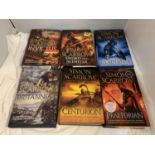 SIX HARDBACK FIRST EDITION'S BY SIMON SCARROW TO INCLUDE THE GLADIATOR, SWORD AND SCIMITAR,