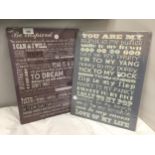 TWO METAL SIGNS, 'BE INSPIRED' AND 'YOU ARE MY'