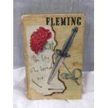 A FIRST EDITION (6TH IMPRESSION) JAMES BOND NOVEL - THE SPY WHO LOVED ME BY IAN FLEMING, HARDBACK