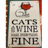 A CATS AND WINE SIGN 30.5CM X 20.5CM