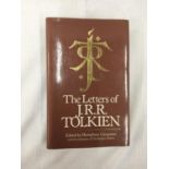 A FIRST EDITION 'THE LETTERS OF J.R.R. TOLKIEN' HARDBACK WITH DUST COVER PUBLISHED 1981