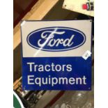 A FORD TRACTORS EQUIPMENT METAL SIGN 30.5CM X 30.5CM