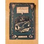 A MUNBY 1ST EDITION THE ALABASTER HAND AND OTHER GHOST STORIES, INCLUDES DUST JACKET PUBLISHED BY