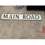 A VINTAGE STYLE CAST 'MAIN ROAD' SIGN