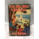 A FIRST EDITION (THIRD IMPRESSION) FIVE RUN AWAY TOGETHER HARDBACK WITH DUST JACKET BY ENID BLYTON -