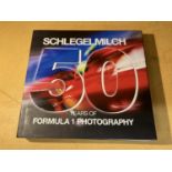 SCHLEGELMILCH 50 YEARS OF FORMULA 1 PHOTOGRAPHY (SPANISH AND ENGLISH EDITION) - 2012 FOLIO SIZED,