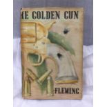 A FIRST EDITION JAMES BOND NOVEL - THE MAN WITH THE GOLDEN GUN BY IAN FLEMING, HARDBACK WITH DUST