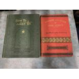 TWO VINTAGE HARDBACK BOOKS - MANNERS AND RULES OF GOOD SOCIETY AND HOW TO GET ON
