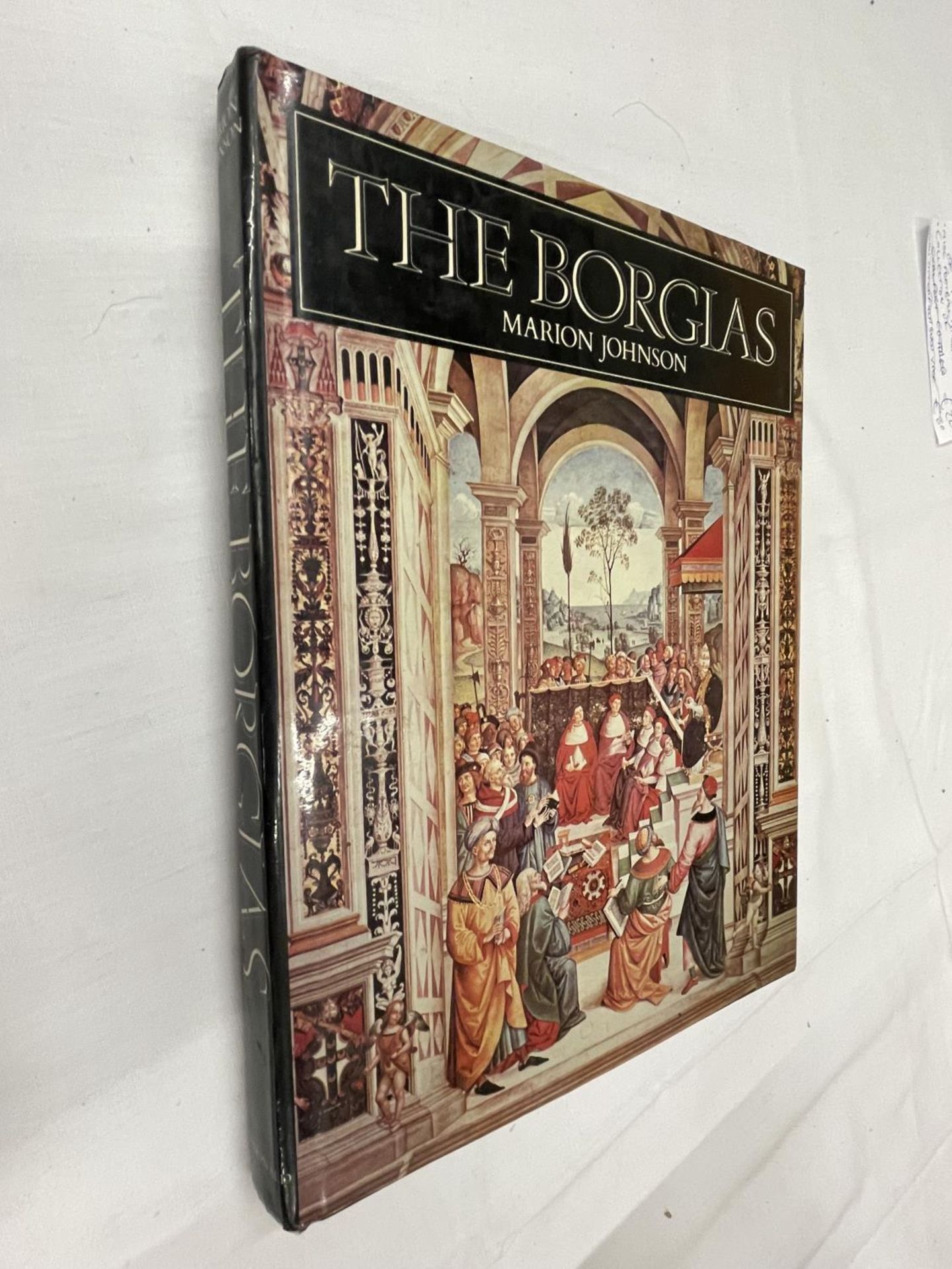 A FIRST EDITION THE BORGIAS BY MARION JOHNSON - Image 2 of 3