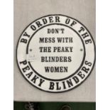 A CAST PEAKY BLINDERS SIGN DIAMETER 24CM