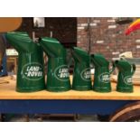 FIVE GREEN 'LAND ROVER' OIL CANS IN GRADUATING SIZES - LARGEST 32CM, SMALLEST 18CM