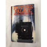 A FIRST EDITION HARDBACK PICTURE PALACE BY PAUL THEROUX WITH DUST COVER PUBLISHED IN 1978
