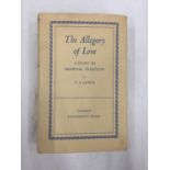 A FIRST EDITION HARDBACK, THE ALLEGORY OF LOVE BY C S LEWIS WITH DUST COVER PUBLISHED 1936