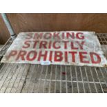 A VINTAGE ENAMEL ' SMOKING STRICTLY PROHIBITED' SIGN