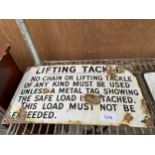 A BELIEVED ORIGINAL 'LIFTING TACKLE' SIGN