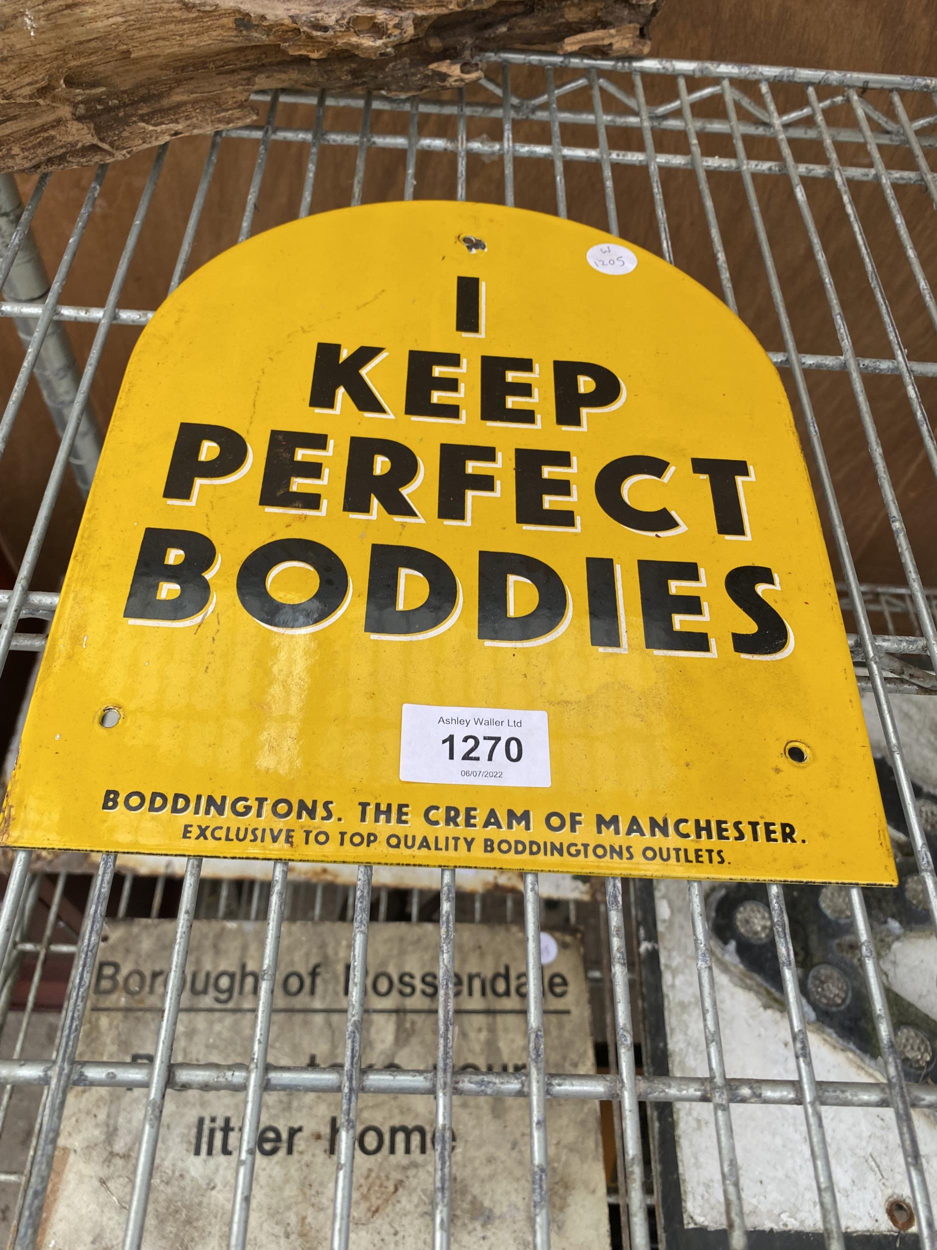 A BALIEVED ORIGINAL ENAMEL ' I KEEP PERFECT BODIES' SIGN