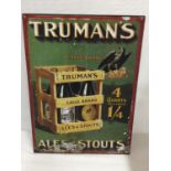 A 'TRUMANS' ALES AND STOUTS TIN ADVERTISING SIGN 30CM X 40CM