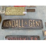 A BELIEVED ORIGINAL KENDALL & GENT SIGN