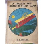 AN ANTIQUE BOOK 'A TROLLEY RIDE THROUGH STORY LAND' BY S. L. SWITZER - 2ND EDITION, PUBLISHED IN