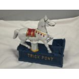 A CAST 'TRICK PONY' MONEY BOX - A/F