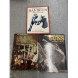 THREE BOOKS TO INCLUDE THE COMPLETE HANDGUN, HISTORY OF GUNS AND CLOCKS AND WATCHES