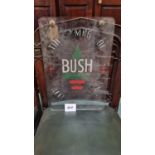 BUSH GLASS ADVERTISING HANGING SIGN APPROX 30CM X 46CM