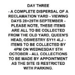 DAY THREE - A COMPLETE DISPERSAL OF A RECLAMATION YARD - VIEWING DAYS 28+29TH SEPTEMBER - PLEASE