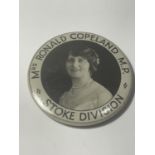 A VINTAGE MRS RONALD COPELAND MP STOKE DIVISION BADGE