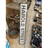 A VINTAGE METAL ' HAROLD STREET' ROAD SIGN