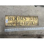 A BRASS 'ROOMS 5-13 AND RECEPTION' SIGN (L:40CM)