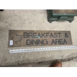 A BRASS 'BREAKFAST & DINING AREA' SIGN (60CM)