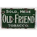 An 'Old Friend' Tobacco rectangular enamel sign 45.5cm x 76cm