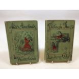 Alices Adventures in Wonderland and Through the Looking-Glass by Lewis Carroll. Both in original