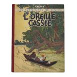 Herge (1907-1983), 'Les Aventures de Tintin, L'Oreille Cassee', 1942