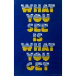 A vintage poster 'What you see is what you get', published in 1973 by Gemini Rising Inc., New York,