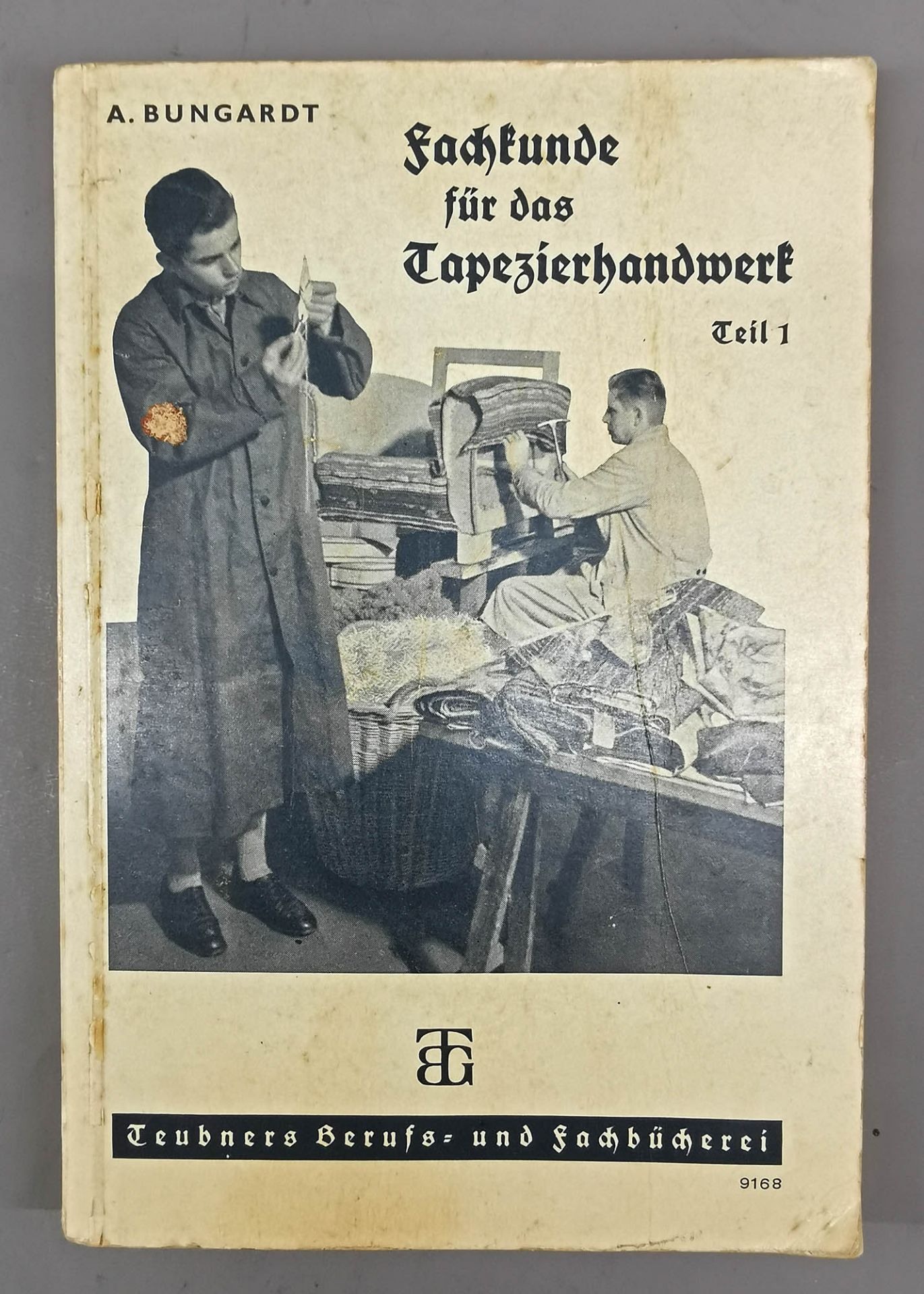 Fachkunde für das Tapezierhandwerk Teil 1 v. 1938