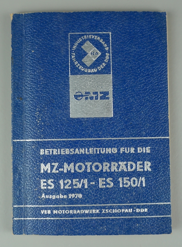 Betriebsanleitung für MZ-Motorräder ES125/1 - ES 150/1