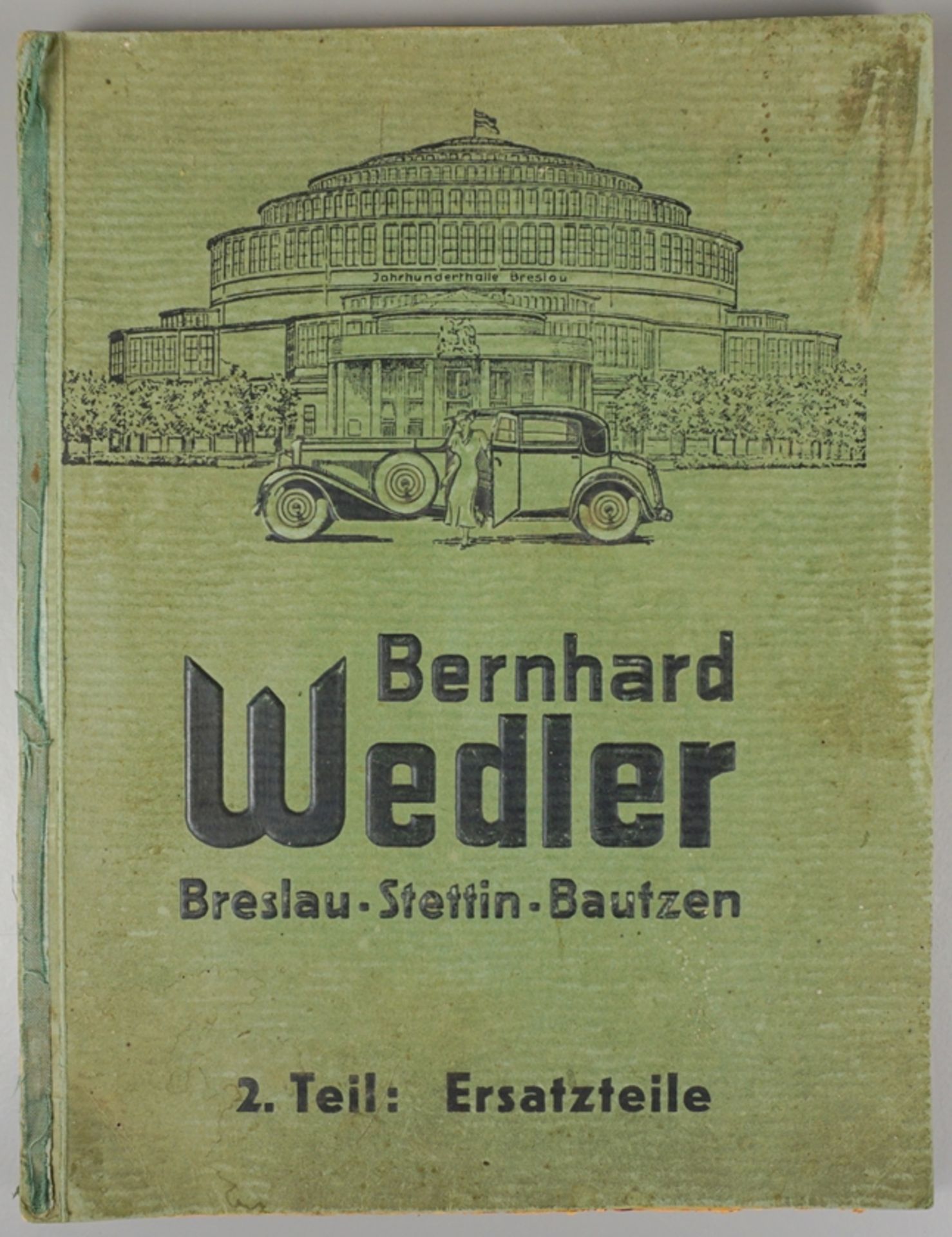 Kfz-Ersatzteil-Katalog Nr.223 "Bernhard Wedler, Breslau-Stettin-Bautzen", 2.Teil: Ersatzteile, Mai 