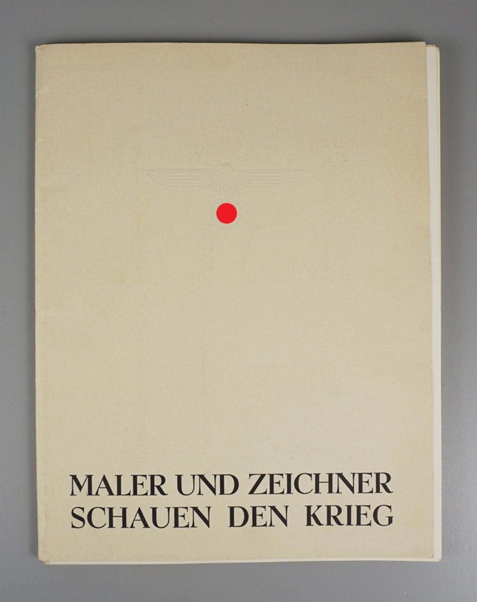 "Maler und Zeichner schauen den Krieg", Bildmappe, wohl 1941 (o.Jz.)
