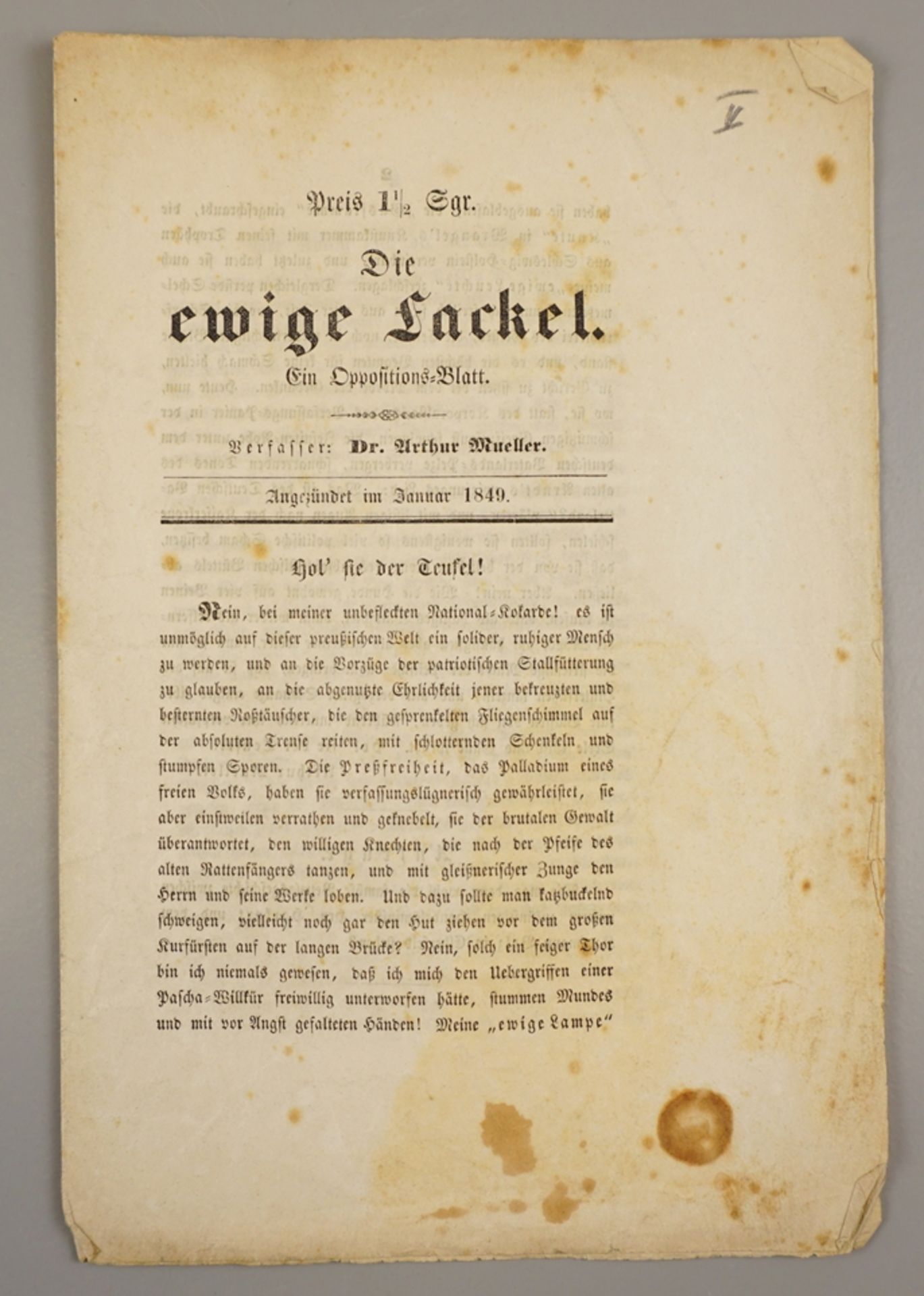 "Die ewige Fackel" - Ein Oppositions-Blatt, Verfasser Arthur Mueller, "angezündet im Januar 1849"