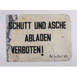 Warnschild "SCHUTT UND ASCHE ABLADEN VERBOTEN !"