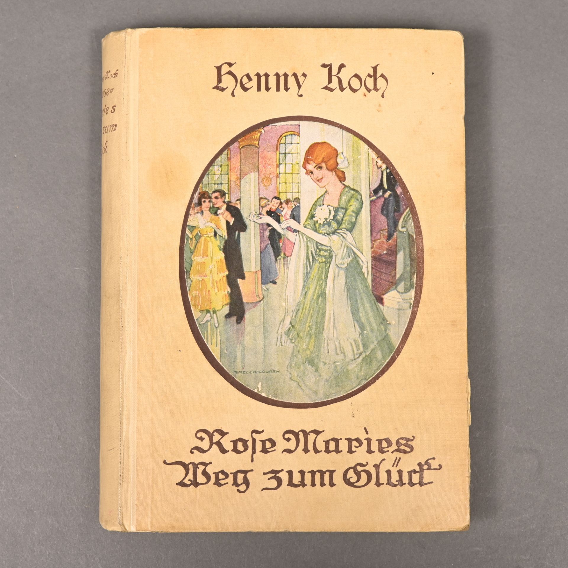 "Rose Maries Weg zum Glück", Henny Koch, K. Heyde Verlag Stuttgart, um 1930, eine Erzählung f. junge