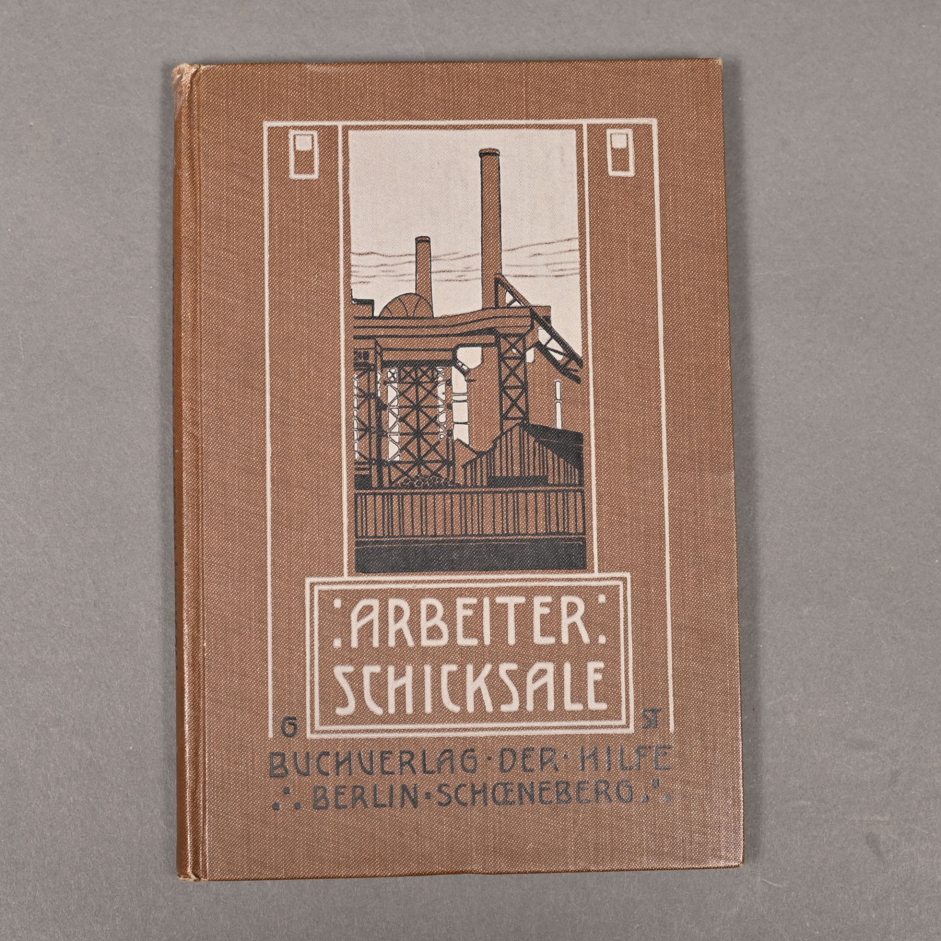 "Arbeiterschicksale" F.L.Fischer, Bergarbeiter in Zwickau in Sachsen, Buchverl. d. "Hilfe" Berlin