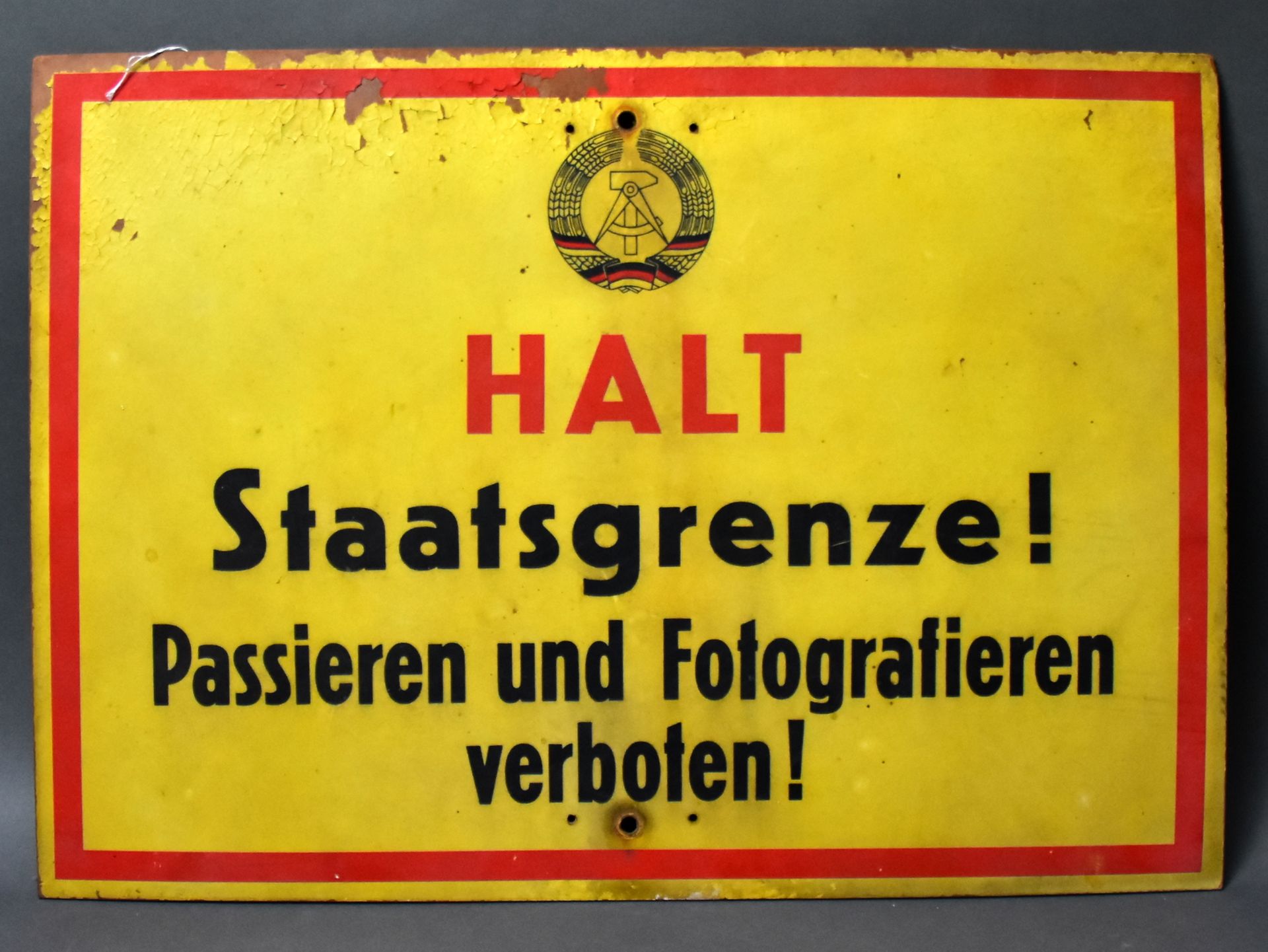 "Halt Staatsgrenze……..", Warnschild, DDR,